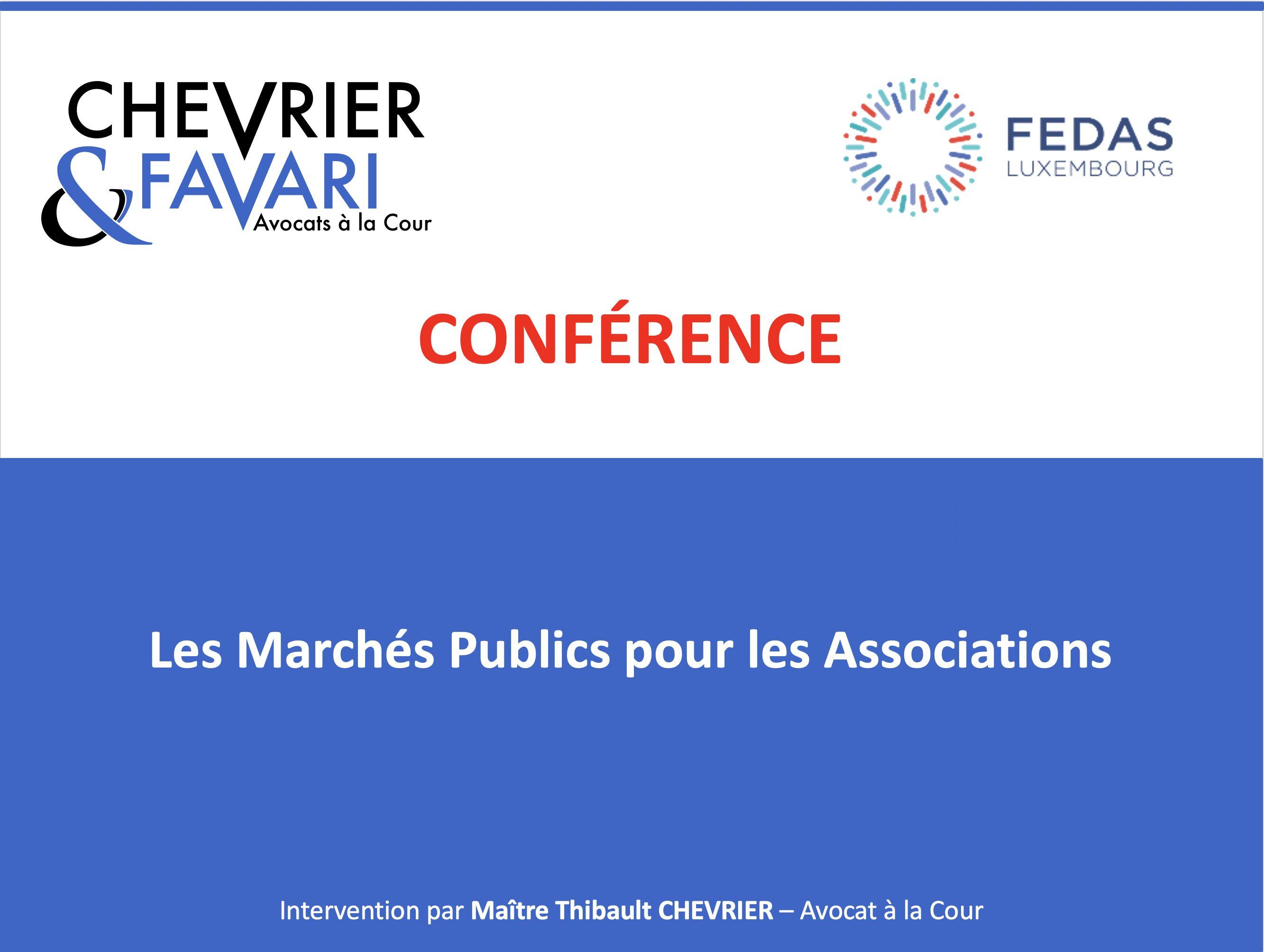 Conférence Marchés Publics Associations Avocat Luxembourg CHEVRIER Intervention Avocat FEDAS Marchés publics associatif organisme droit public subvention